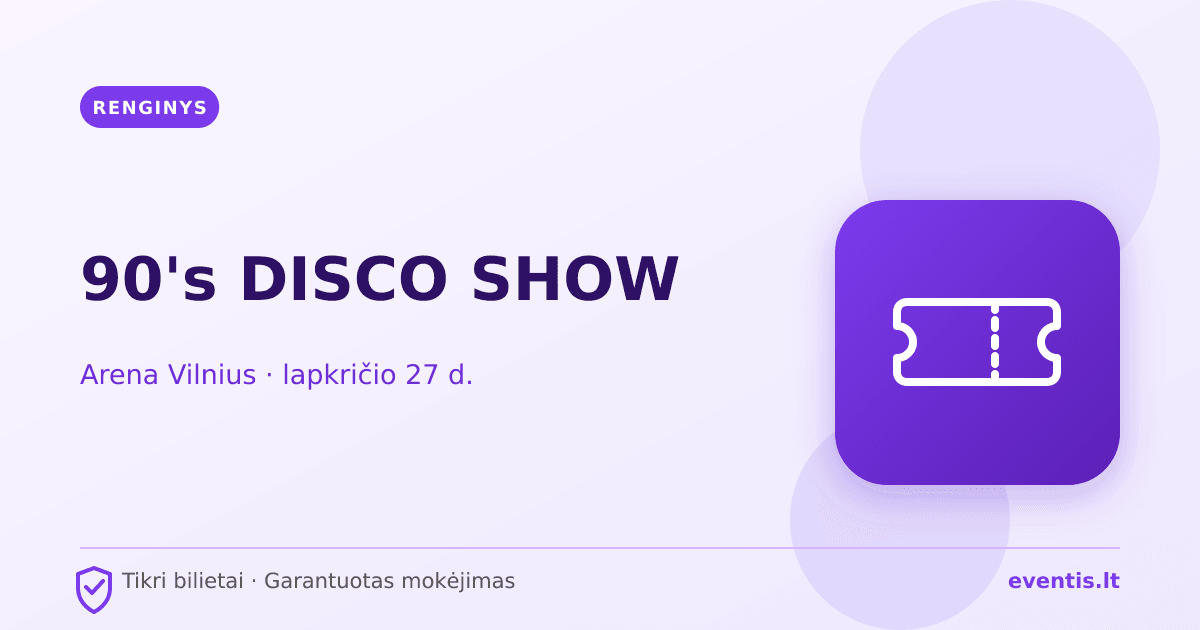 90's DISCO SHOW bilietai: lapkričio 27 d., Vilnius