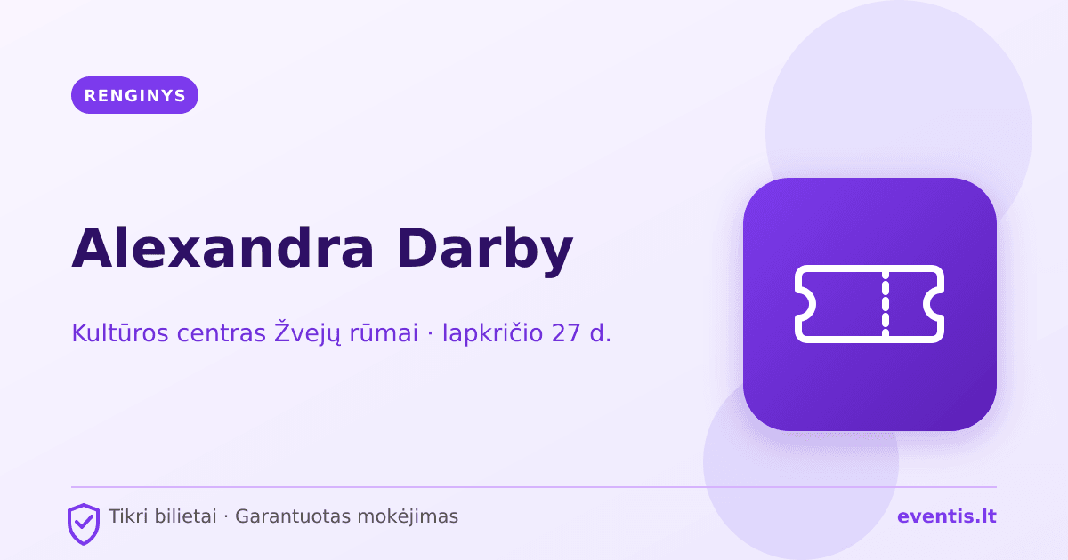 Alexandra Darby bilietai: lapkričio 27 d., Klaipėda