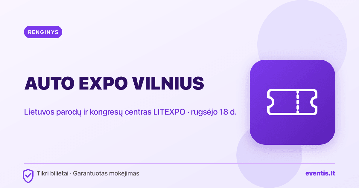 AUTO EXPO VILNIUS bilietai: rugsėjo 18 d., Vilnius