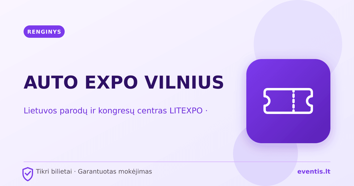 AUTO EXPO VILNIUS bilietai: rugsėjo 18 d., Vilnius