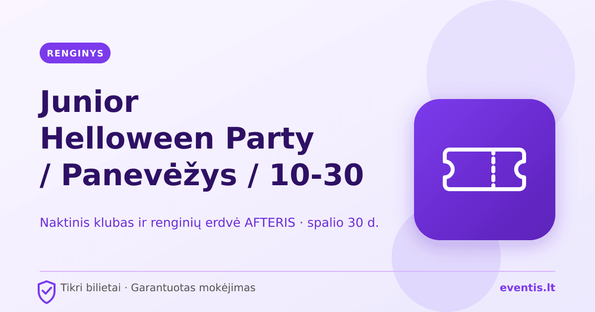 Junior Helloween Party / Panevėžys / 10-30 bilietai: spalio 30 d., Pan