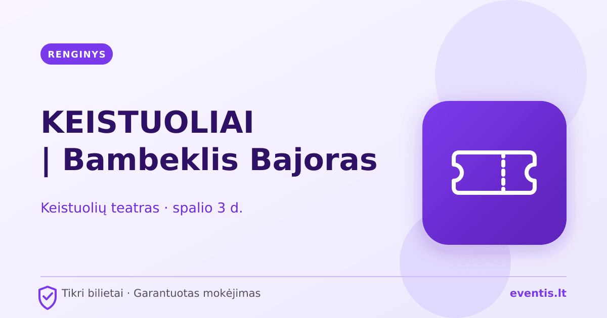 KEISTUOLIAI | Bambeklis Bajoras bilietai: spalio 3 d., Vilnius