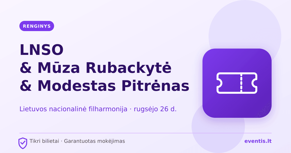 LNSO & Mūza Rubackytė & Modestas Pitrėnas bilietai: rugsėjo 26 d., Vil