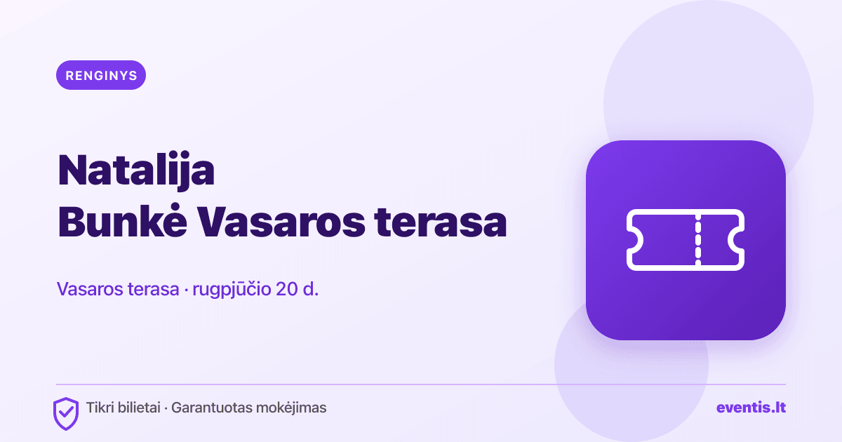 Natalija Bunkė Vasaros terasa bilietai: rugpjūčio 20 d., Vilnius