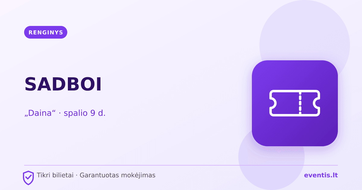 SADBOI bilietai: spalio 9 d., Kaunas