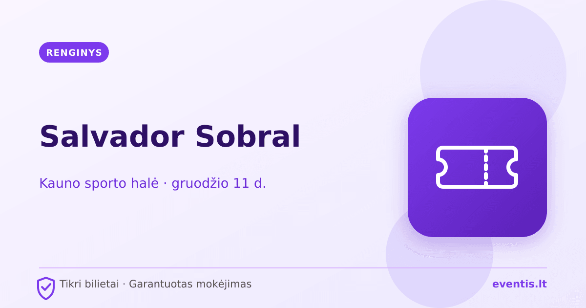 Salvador Sobral bilietai: gruodžio 11 d., Kaunas