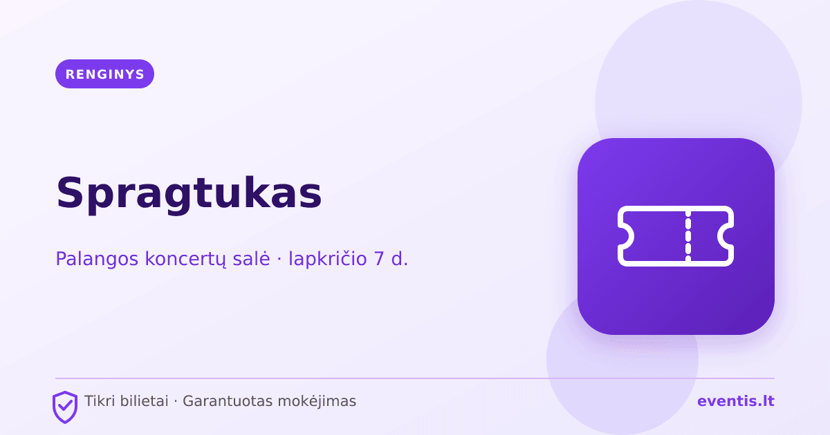 Spragtukas bilietai: lapkričio 7 d., Palanga