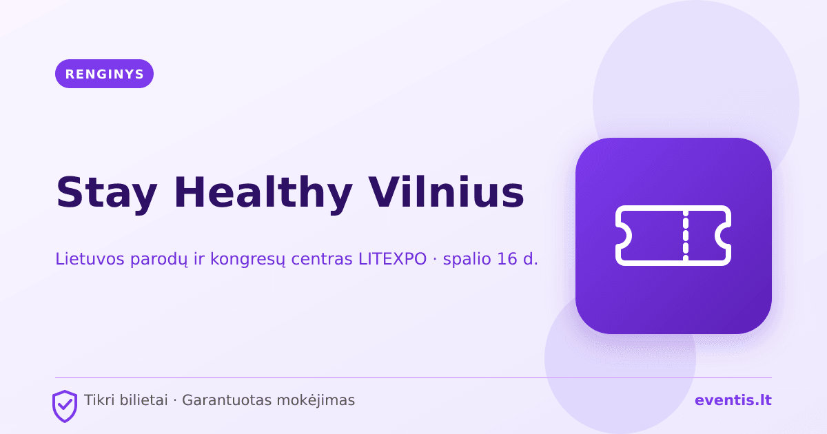 Stay Healthy Vilnius bilietai: spalio 16 d., Vilnius