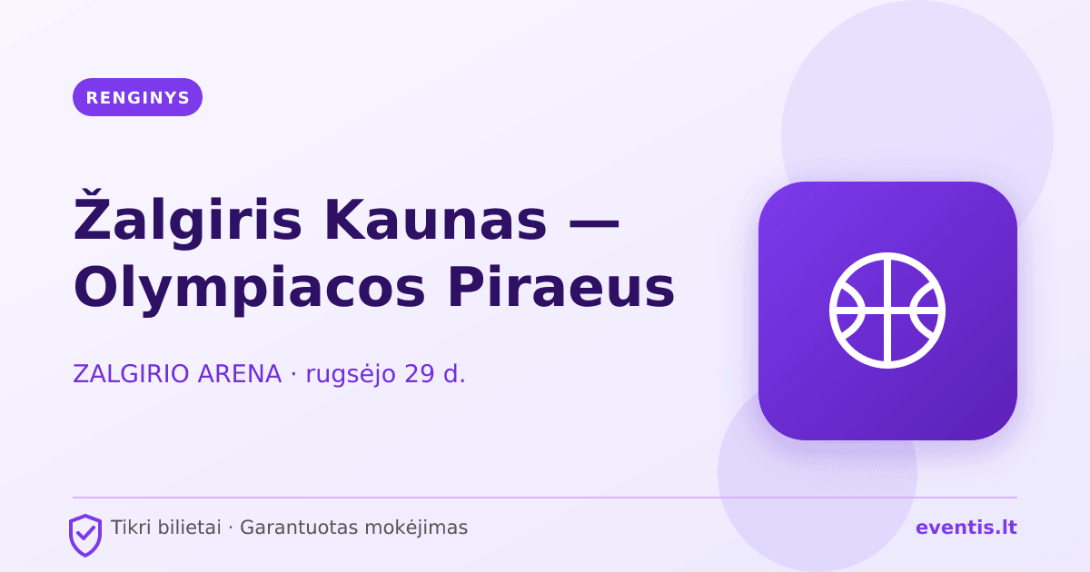 Žalgiris Kaunas — Olympiacos Piraeus bilietai: rugsėjo 29 d., Kaunas